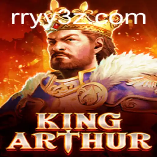 Descubra as Aventuras Épicas de KingArthur e a Estratégia de RRYYBet